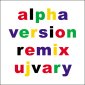 alpha version remix