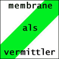 membrane als vermitttler